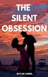 The Silent Obsession