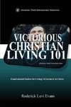 Victorious Christian Living 101
