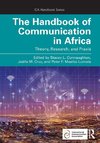 The Handbook of Communication in Africa
