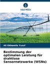 Bestimmung der optimalen Leistung für drahtlose Sensornetzwerke (WSNs)