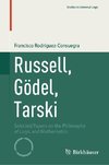 Russell, Gödel, Tarski