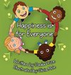 Happiness is For Everyone