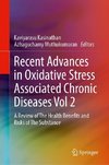 Recent Advances in Oxidative Stress Associated Chronic Diseases Volume 2