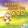 Roland Looks for God