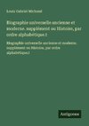 Biographie universelle ancienne et moderne. supplément ou Histoire, par ordre alphabétique.t