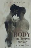 Body - The Road of Memory