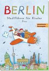 Berlin. Stadtführer für Kinder