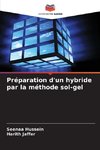Préparation d'un hybride par la méthode sol-gel