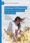 Grotesque Anthropocene