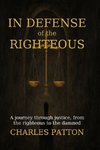 In Defense of the Righteous
