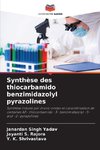 Synthèse des thiocarbamido benzimidazolyl pyrazolines
