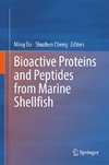 Bioactive Proteins and Peptides from Marine Shellfish