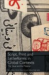 Script, Print and Letterforms in Global Contexts
