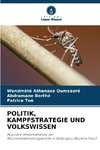 POLITIK, KAMPFSTRATEGIE UND VOLKSWISSEN