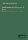 Annales du Cercle archéologique de Mons