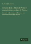 Annuaire de la noblesse de France et des maisons souveraines de l'Europe