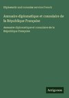 Annuaire diplomatique et consulaire de la République Française