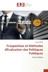 Prospectives et Méthodes d'Évaluation des Politiques Publiques