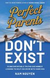 Perfect Parents Don't Exist