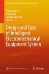 Design and Case of Intelligent Electromechanical Equipment System