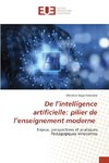 De l'intelligence artificielle: pilier de l'enseignement moderne