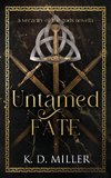Untamed Fate