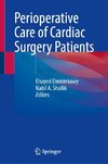 Perioperative Care of Cardiac Surgery Patients