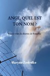 ANGE, QUEL EST TON NOM ?