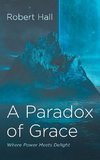 A Paradox of Grace
