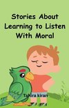 Stories About Learning to Listen With Moral