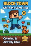 KAI IN THE GAME TRAP
