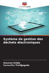 Système de gestion des déchets électroniques