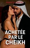 Achetée par le Cheikh