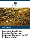Optimale Größe des Reorder-Puffers zur Implementierung von ILP in Superscalar