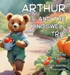 Arthur and the Kingswell Trio