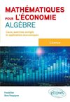 Mathématiques pour l'économie - Algèbre - Licence