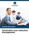 Fallstudien zum indischen Management