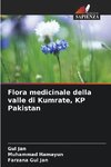 Flora medicinale della valle di Kumrate, KP Pakistan