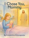 I Chose You, Mommy