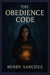 The Obedience Code