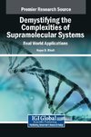 Demystifying the Complexities of Supramolecular Systems