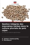 Gestion intégrée des mauvaises herbes dans la culture pluviale du pois cajan