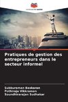 Pratiques de gestion des entrepreneurs dans le secteur informel