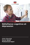 Défaillance cognitive et dépression