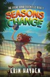Seasons Change