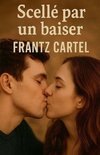 Scellé par un baiser