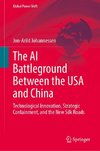 The AI Battleground Between the USA and China