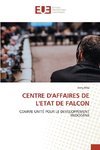 CENTRE D'AFFAIRES DE L'ETAT DE FALCON