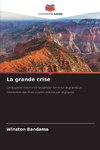 La grande crise