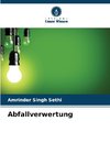 Abfallverwertung